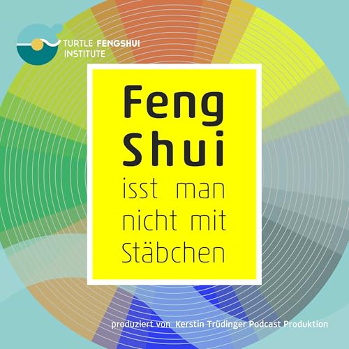 Feng Shui isst man nicht mit Stäbchen by Julia Ries Kerstin Trüdinger