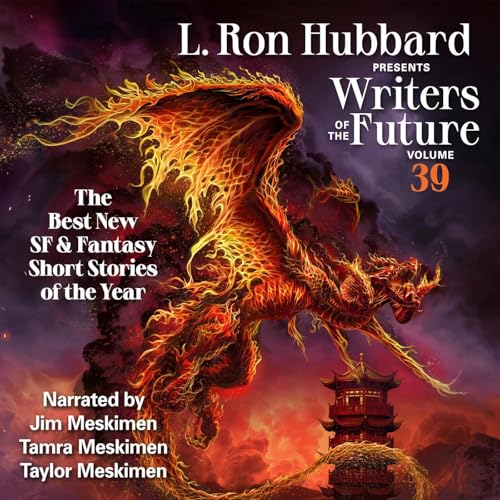 L. Ron Hubbard Presents Writers of the Future Volume 39