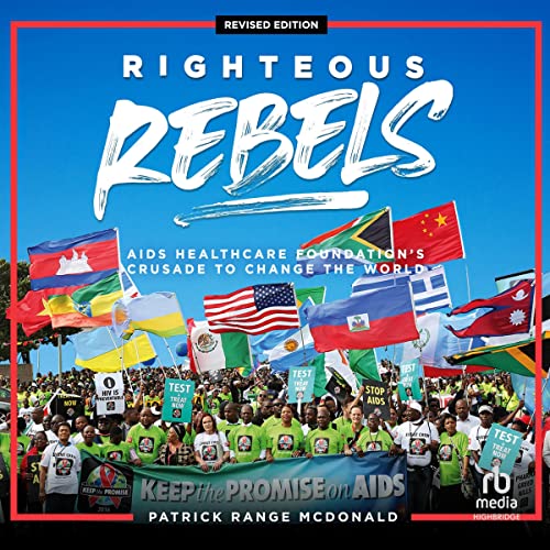 Righteous Rebels (Revised Edition) by Patrick Range McDonald