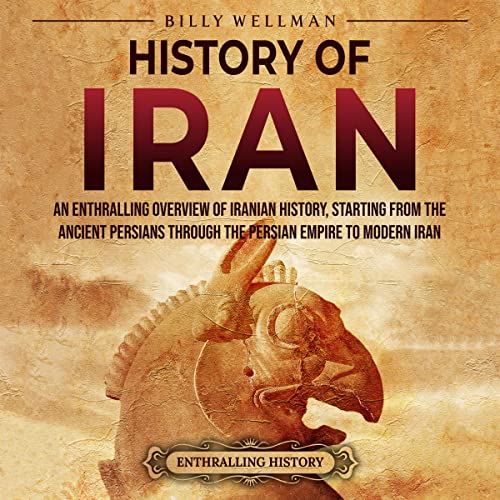 History of Iran by Billy Wellman