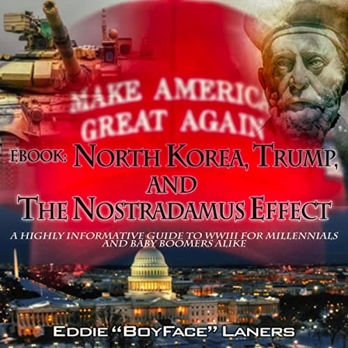 North Korea, Trump, and the Nostradamus Effect