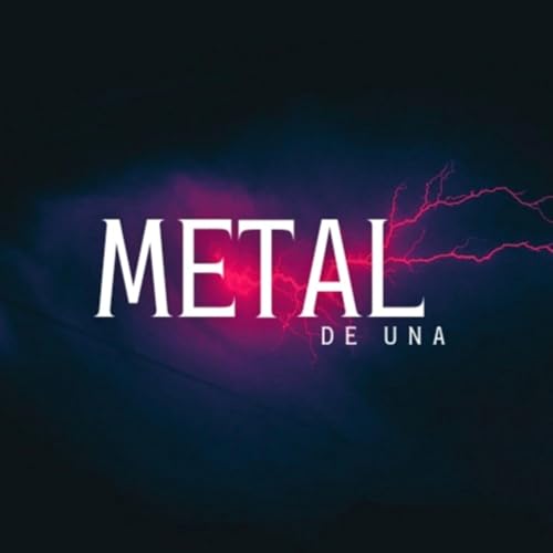 Metal de Una by Metal de Una