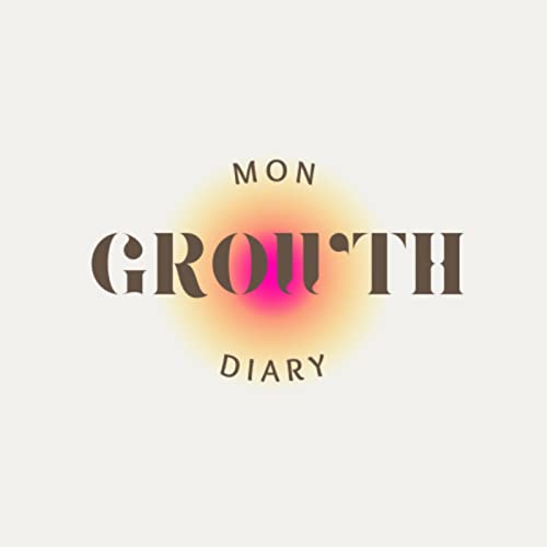 Mon Growth Diary by Fawho