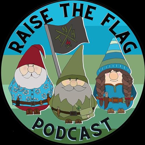 Raise The Flag Podcast