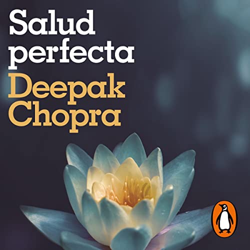 Salud perfecta [Perfect Health]