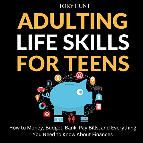 Adulting Life Skills for Teens