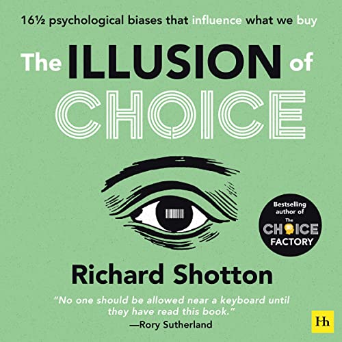 The Illusion of Choice