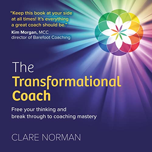 The Transformational Coach by Clare Norman