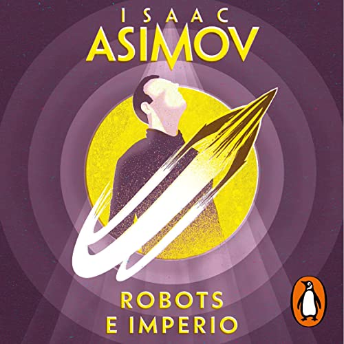 Robots e Imperio [Robots and Empire]