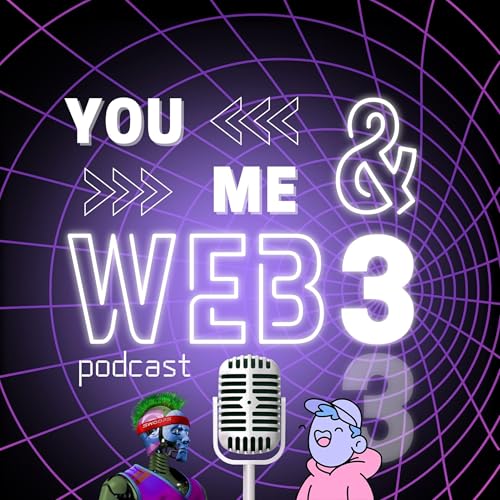 You, Me & Web3 by You Me & Web3