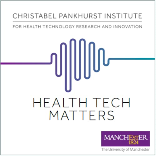 The Pankhurst Presents: Health Tech Matters by The Christabel Pankhurst Institute