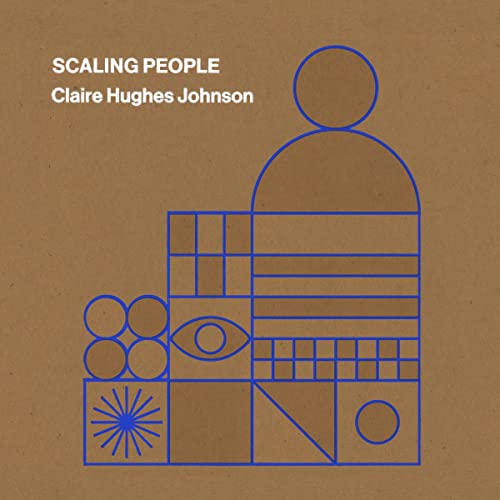 Scaling People by Claire Hughes Johnson