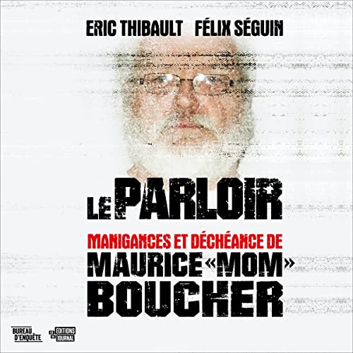 Le parloir [The Parlor] by Eric Thibault