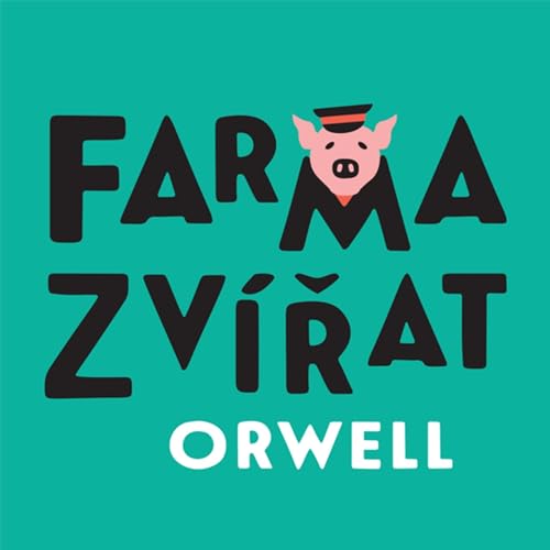 Farma zvířat by George Orwell