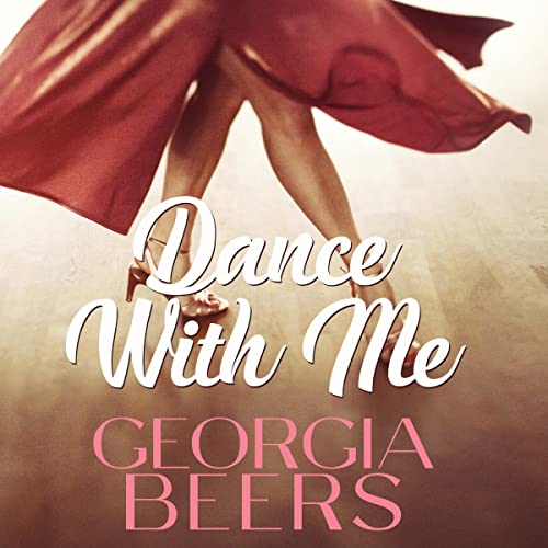 Dance with Me by Georgia Beers