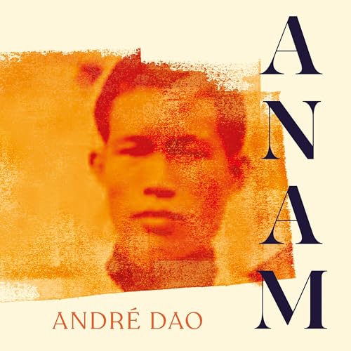 Anam by André Dao