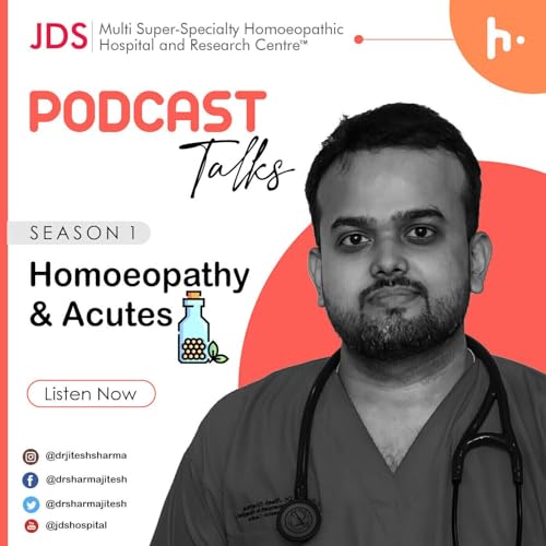 Homeopathy & Acutes by Dr.Jitesh Sharma M.D.(Homoeopath)
