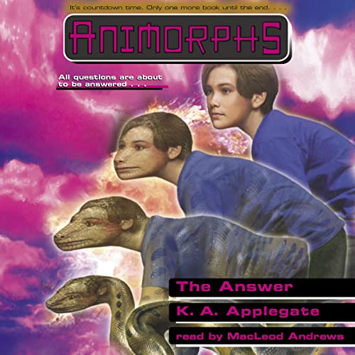 The Answer (Animorphs #53)