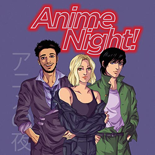 Anime Night Podcast by Anime Night Podcast