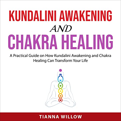 Kundalini Awakening and Chakra Healing