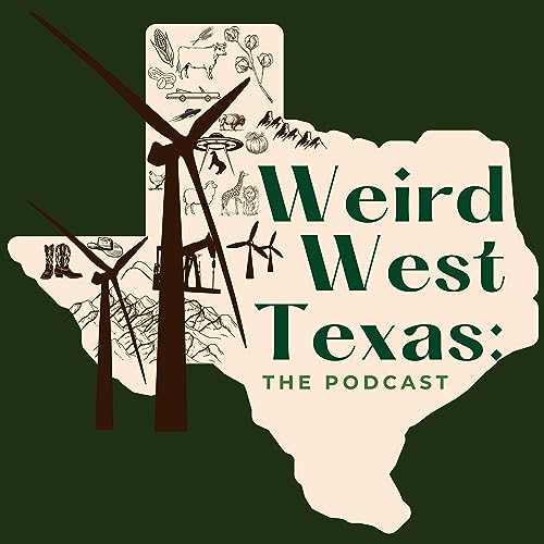 Weird West Texas: The Podcast by Lubbock Avalanche-Journal