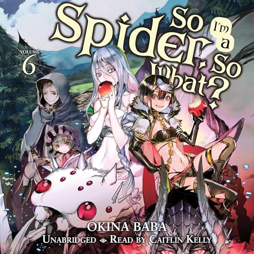 So I'm a Spider, So What?, Vol. 6