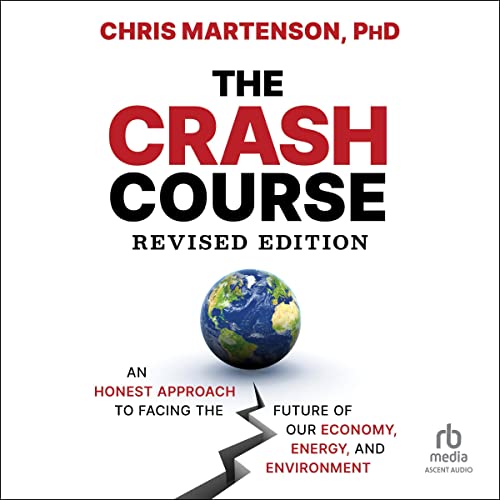 The Crash Course by Chris Martenson