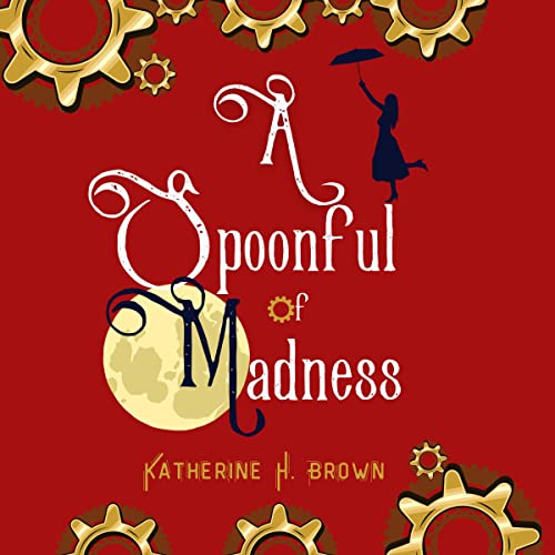 A Spoonful of Madness