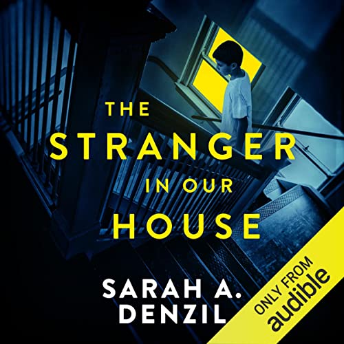 The Stranger in Our House
