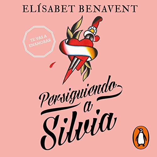 Persiguiendo a Silvia [Chasing Silvia]