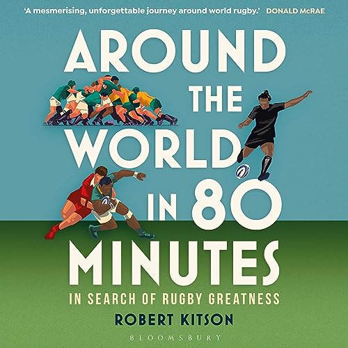 Around the World in 80 Minutes by Robert Kitson