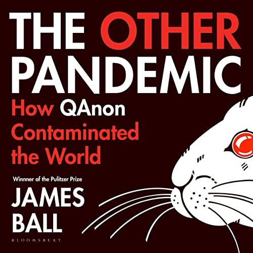 The Other Pandemic by James Ball