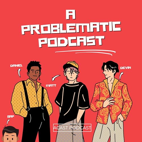 A Problematic Podcast by NYLA Media Productions LLC