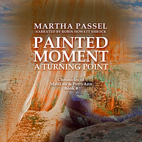 Painted Moment: A Turning Point