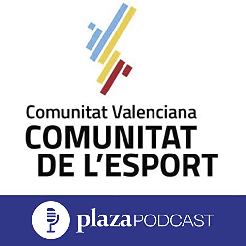 Comunitat de l'Esport by Plaza Podcast