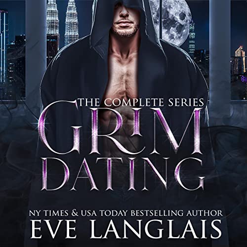 Grim Dating: The Complete Series by Eve Langlais