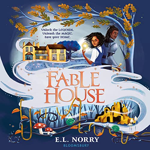 Fablehouse by E.L. Norry