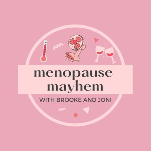 Menopause Mayhem by Menopause Mayhem