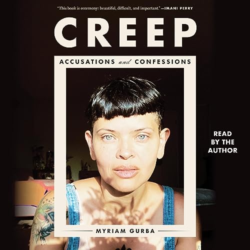 Creep by Myriam Gurba