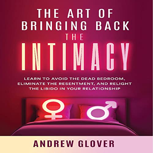 The Art of Bringing Back the Intimacy