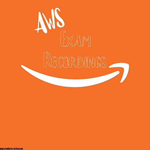 AWS Exam Recordings by Matthew Eddy