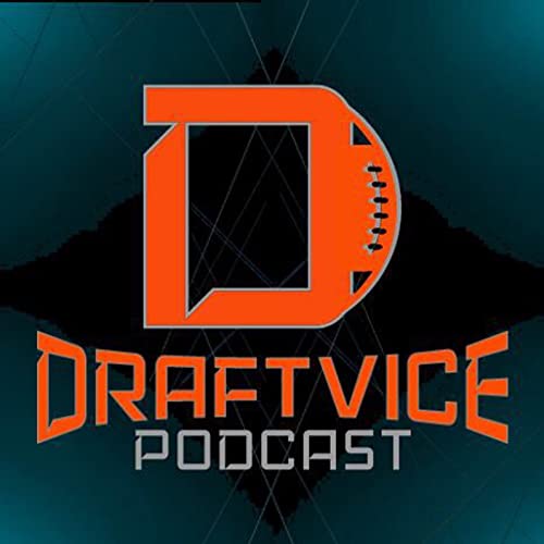 Draftvice-Football Podcast- News/Analysis surrounding Fantasy Football and the NFL Draft