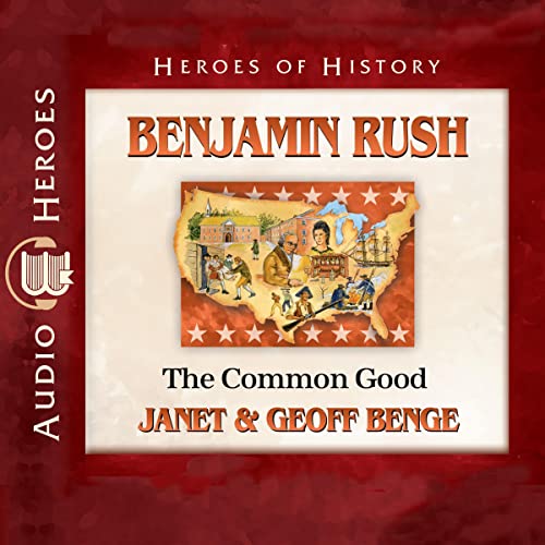 Benjamin Rush by Janet Benge