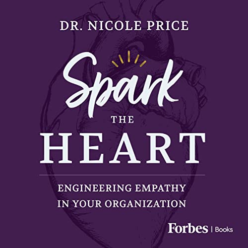 Spark the Heart by Dr. Nicole Price