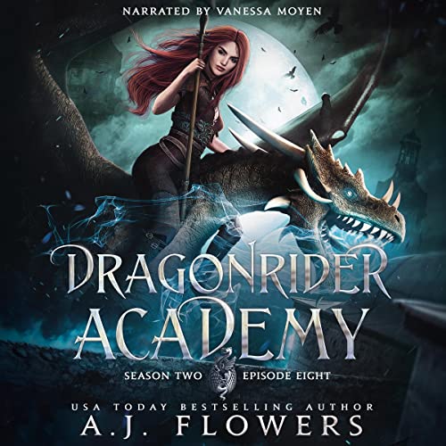 Dragonrider Academy: Episode 8 (Season 2)