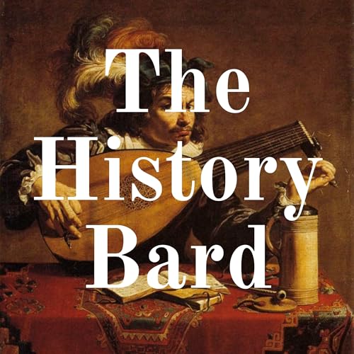 The History Bard by Joshua Miller
