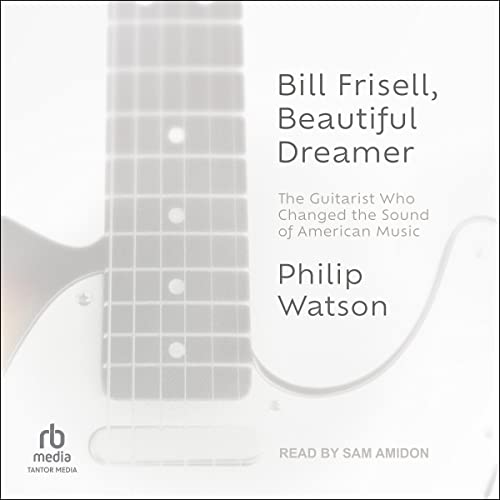 Bill Frisell, Beautiful Dreamer