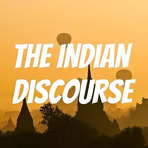 The Indian Discourse by Tushar Pandey