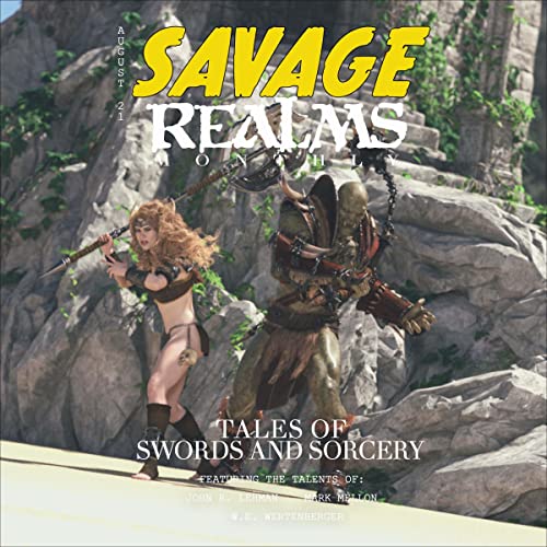 Savage Realms Monthly: August 2021
