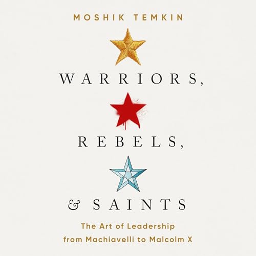 Warriors, Rebels, and Saints